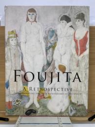 Foujita : a retrospective commemorating the 50th anniversary of his death