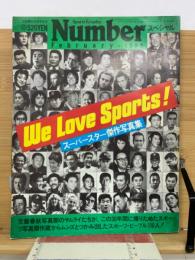 Number スペシャル　WeLoveSports！スーパースター傑作写真集