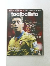 footballista　Issue 003 NOV. 2013　新戦力がSフィットする法則