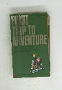 FIRST TRIP TO ADVENTURE　VOL.9