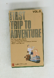 FIRST TRIP TO ADVENTURE　Vol8