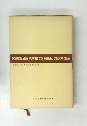 PORCELAIN FUSED TO METAL TECHNIQUE