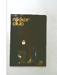 nikkor club 208号　2009年春号