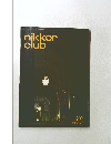 nikkor club 208号　2009年春号