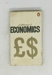 A Dictionary of ECONOMICS