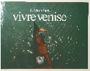 vivre　venise