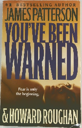 YOU'VE BEEN WARNED