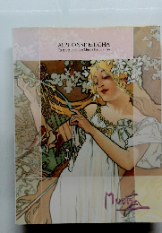 ALPHONSE MUCHA Treasures from the Mucha Foundation