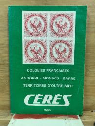 COLONIES FRANCAISES ANDORRE-MONACO-SARRE TERRITOIRES D'OUTRE-MER 1980　フランス植民地・海外領土およびアンドラ・モナコ・ザール切手カタログ 1980年版