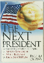 THE NEXT PRESIDENT