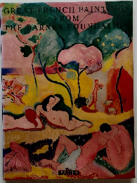 GREAT FRENCH PAINTINGS FROM THE BARNES FOUDATION