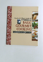BASIC GOURMET COOKING