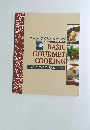 BASIC GOURMET COOKING