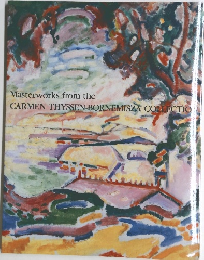 Masterworks from the CARMEN THYSSEN-BORNEMISZA COLLECTIC