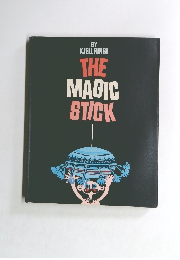 THE MAGIC STICK