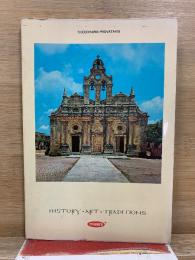 Monastery of Arkadi: History-Art-Traditions　アルカディ修道院：その歴史、芸術、そして伝統