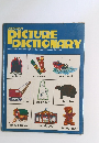 PICTURE DICTIONARY　Jenny Taylor and Terry Ingleby Illustrated by Norman Reynolds 