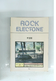 ROCK　ELECTONE　2