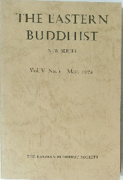 THE EASTERN BUDDHIST　Vol. V No. 1 May, 1972