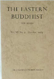 THE EASTERN BUDDHIST　Vol. VI No. 2 1973年10月号