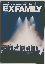 EXILE OFFICIAL FAN CLUB VOL.46 2014 SPRING EX FAMILY
