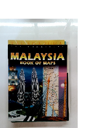 THE PRACTICAL MALAYSIA BOOK OF MAPS