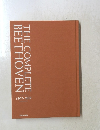 THE COMPLETE　BEETHOVEN　1807-1809