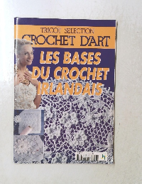 LES BASES DU CROCHET IRLANDAIS