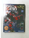 ROBO XERO ロボゼロ 17
