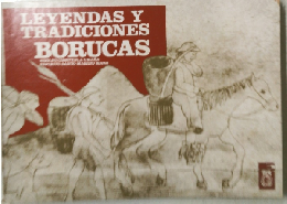 LEYENDAS Y TRADICIONES BORUCAS