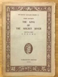 THE KING OF THE GOLDEN RIVER