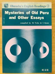 Mysteries of Old Peru and Other Essays＜Oubunsha's English Readings 3＞