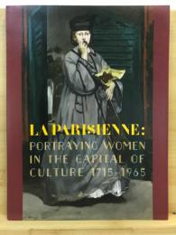 ボストン美術館 パリジェンヌ展 : 時代を映す女性たち