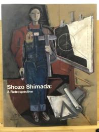 島田章三展 = Shozo Shimada