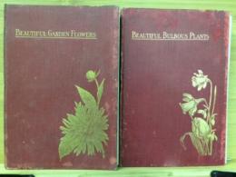 beautiful garden flowers/ beautiful bulbous plants　2冊