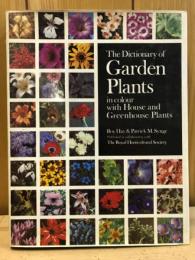The dictionary of garden plants in colour, with house and greenhouse plants
