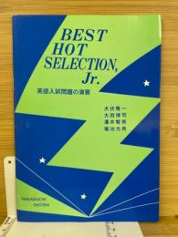 best hot selection Jr 英語入試問題の演習