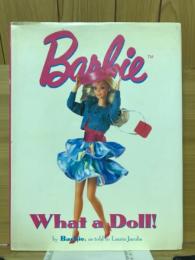 Barbie What a Doll!