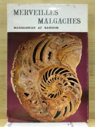 MERVEILLES MALAGACHES　MADAGASCAR AT RANDOM