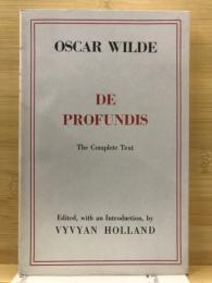 De Profundis The Complete Text