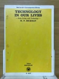 TECHNOLIGY IN OUR LIVES　日常生活と科学技術