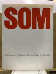 Architecture of Skidmore, Owings & Merrill 1950-1962