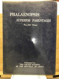 Phalaenopsis Superior Parentages