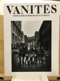 VANITES　19～20世紀ファッション写真集 モード-夢と欲望