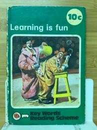 Learning is fun　10c