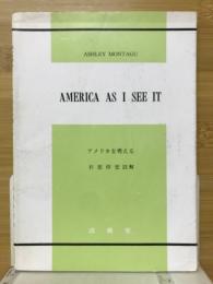 AMERICA AS I SEE IT アメリカを考える