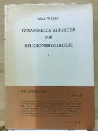 Gesammelte Aufsätze zur Religionssoziologie Ⅰ