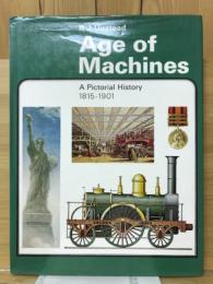 Age of Machines　A poctproal History 1815-1901