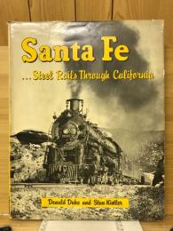 Santa Fe Steel Rails Through California