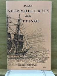 SCALE SHIP MODEL KITS AND FITINGS